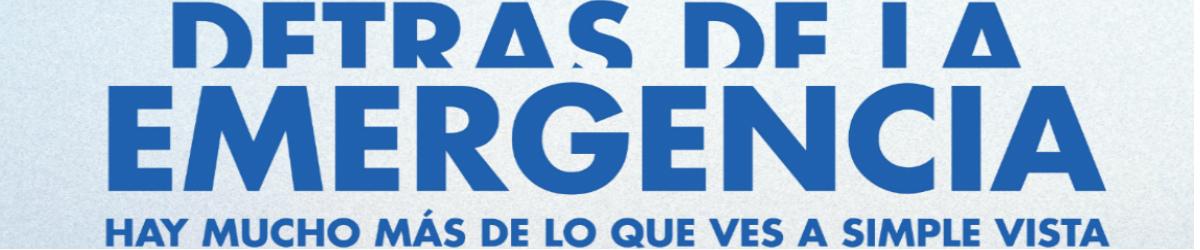 Exposición Detrás de la emergencia (mucho más de lo que ves a simple vista)