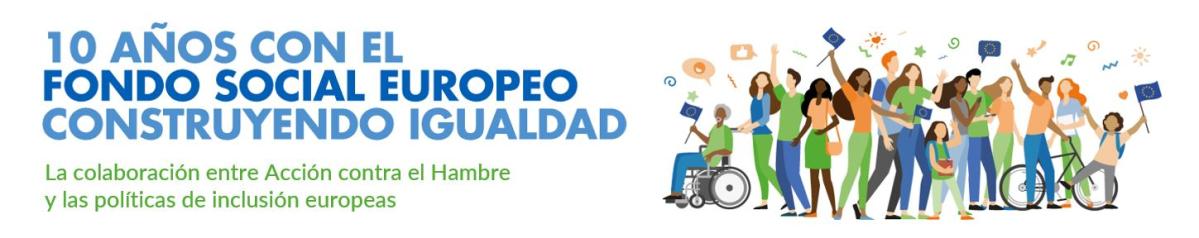 10 AÑOS CON EL FONDO SOCIAL EUROPEO CONSTRUYENDO IGUALDAD EN MÁLAGA