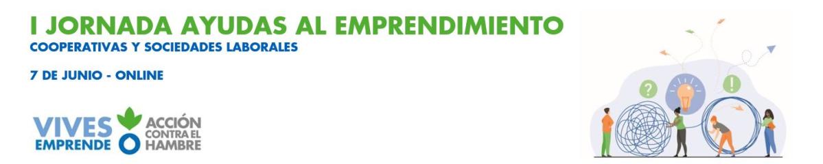I JORNADA AYUDAS AL EMPRENDIMIENTO: COOPERATIVAS Y SOCIEDADES LABORALES